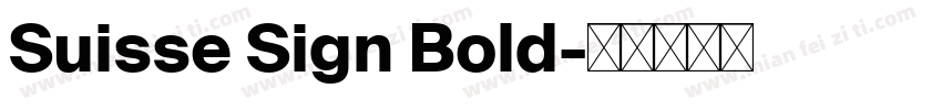 Suisse Sign Bold字体转换
